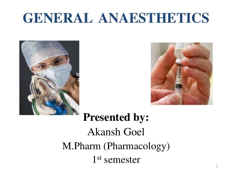 General Anesthetics