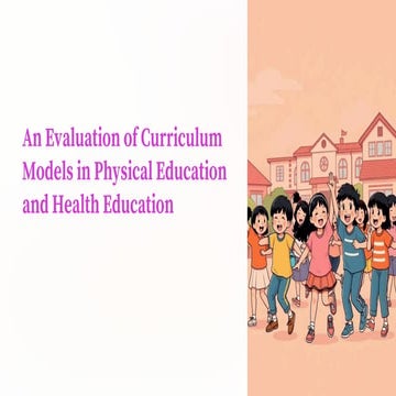 An Evaluation of Curriculum Models in Physical Education and Health ...