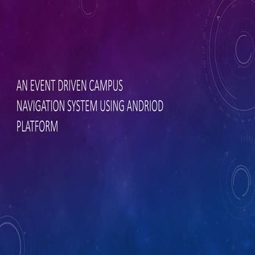 An event driven campus navigation system on andriod121