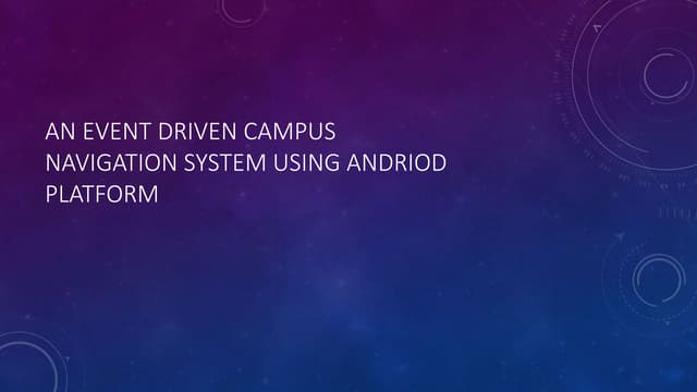 An event driven campus navigation system on andriod121