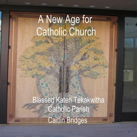 A New Age for the Catholic Church