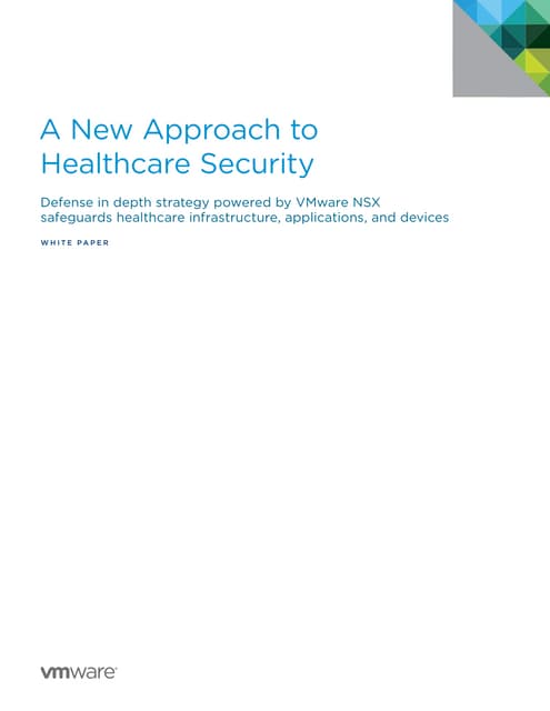 A New Approach to Healthcare Security