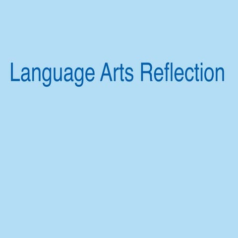 Ariel's Language Arts Reflection