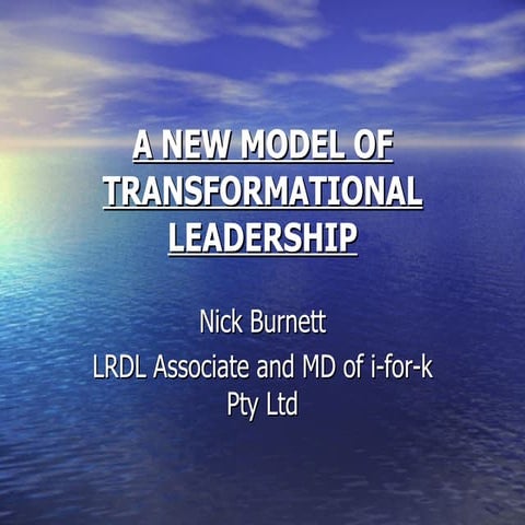 A new model of transformational leadership