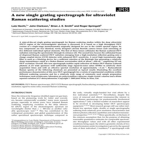 A new single grating spectrograph for ultra violet raman scattering studies