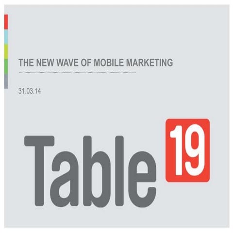 A new wave of mobile marketing