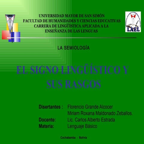 El signo lingüístico y sus rasgos