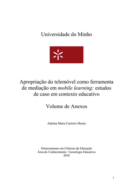 Anexos da tese - Apropriação do telemóvel como ferramenta de mediação em mobile learning