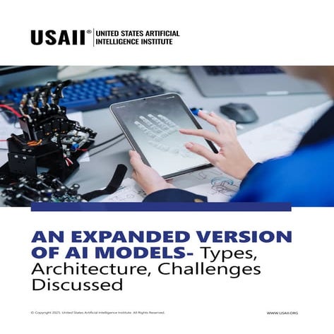 An Expanded Version of AI Models - Types, Architecture, Challenges Discussed ...
