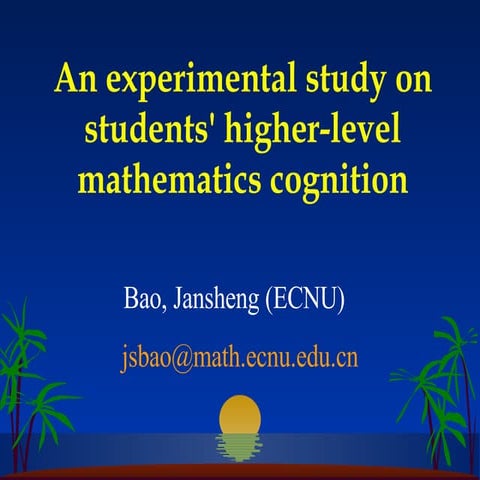 An Experimental Study On Students Higher Level Mathematics Cognition