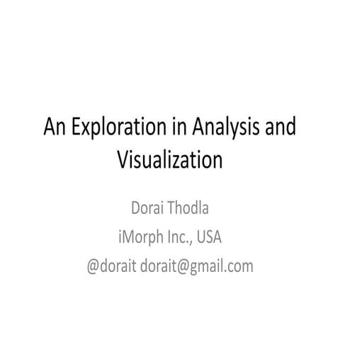 An exploration in analysis and visualization