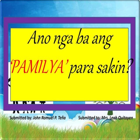 Ang aking pananaw sa pamilya