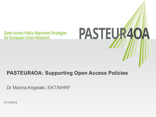 Marina Angelaki - PASTEUR4OA: Supporting Open Access Policies