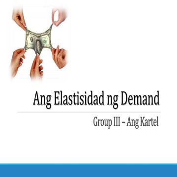 Elasticity of Demand (Filipino)