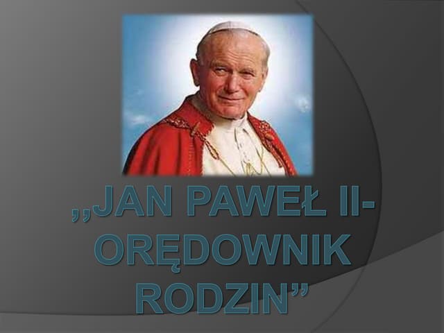 Napisz Wiersz O Sw Janie Pawle 2 Prezentacja o Janie Pawle II angelika_bosak.pptx