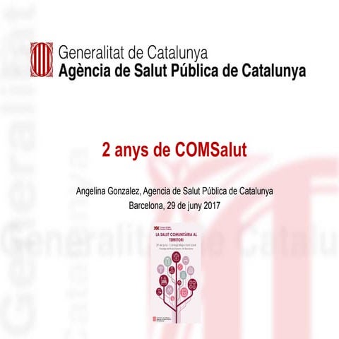Reflexions després de 2 anys de COMSalut - Angelina González