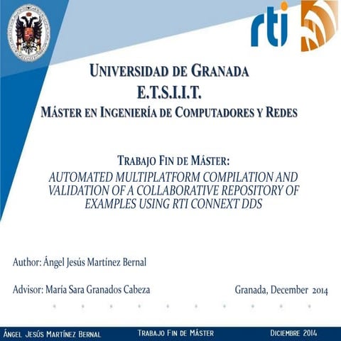 Automated Multiplatform Compilation and Validation of a Collaborative Reposit...