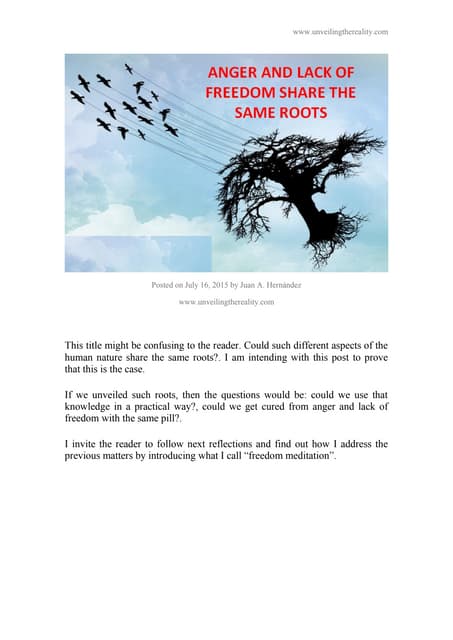 Anger and lack of freedom share the same roots
