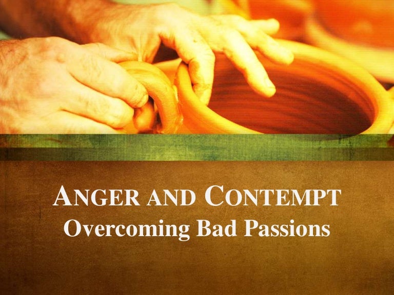 Anger & Contempt