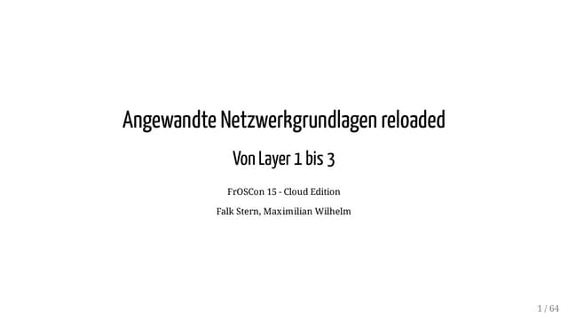 Angewandte Netzwerkgrundlagen reloaded - von Layer 1 bis 3