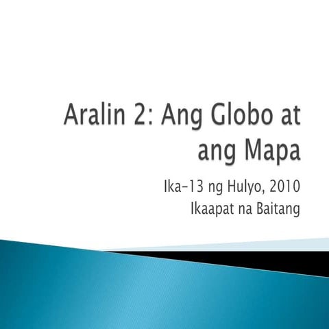 Ang globo at ang mapa