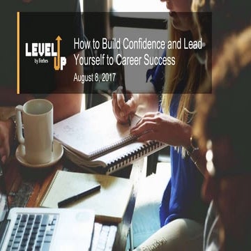 How To Build Confidence and Lead Yourself to Career Success