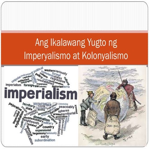 Ang ikalawang yugto ng imperyalismo at kolonyalismo