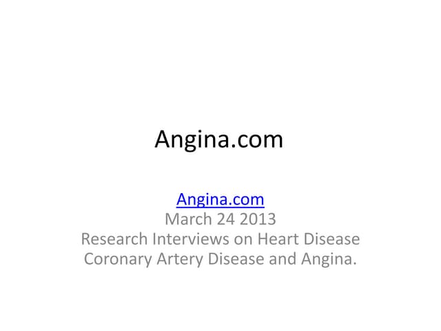 Angina.com slideshare march 24 2013