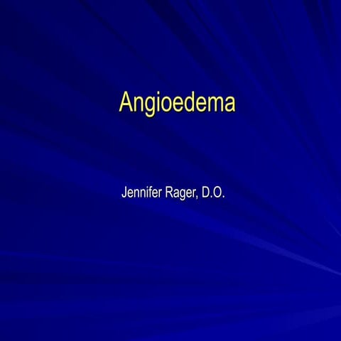 Angioedema PowerPoint Presentation for Medical Residents