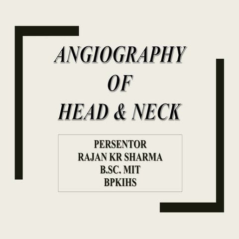 Angiography of Head and Neck