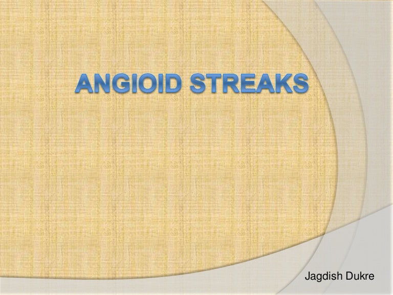 Angioidstreaks 140920081844 Phpapp01 Thumbnail 4cb1411201504 Angioidstreaks 140920081844 Phpapp01 Thumbnail 4cb1411201504
