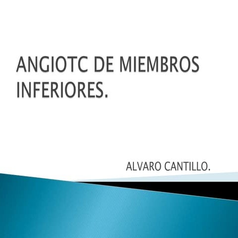 Angiotc de miembros inferiores