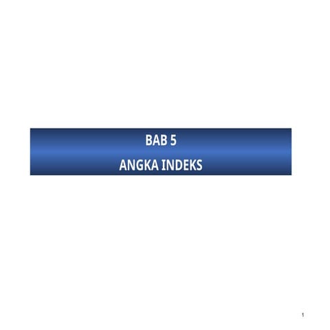 Statistik_ Angka Indeks | PPTX