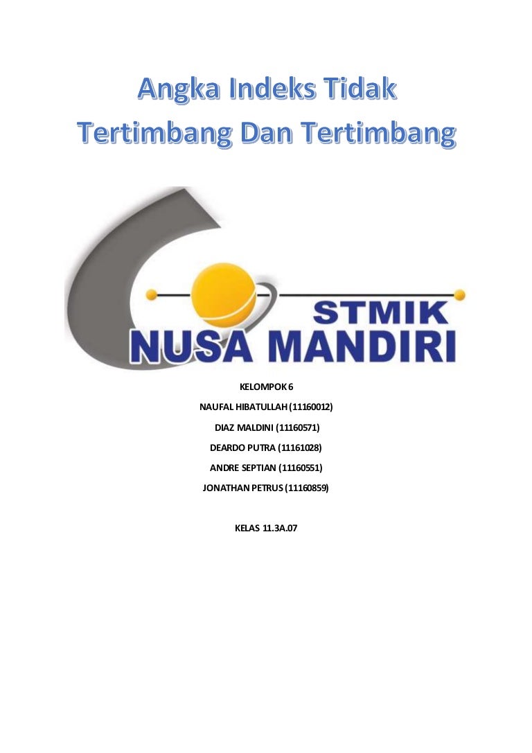 Makalah Angka Indeks Tertimbang Tak Tertimbang