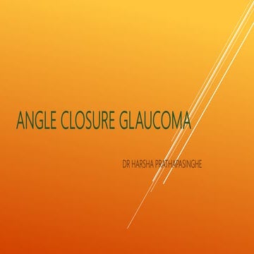 Angle closure glaucoma