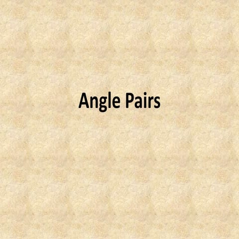 Angle Pairs