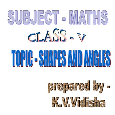 ANGLES- OPEN AND CLOSED SHAPES ALONG WITH ANGLES | PPT