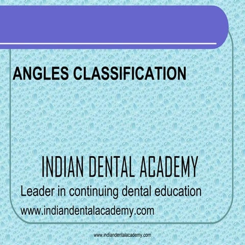 Angles classification /certified fixed orthodontic courses by Indian dental a...
