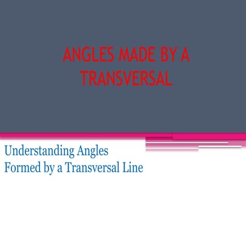 Angles_Made_by_a_Transversal_Class_8.pptx