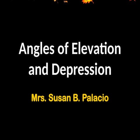 TRIGONOMETRY-Angles of Elevation and Depression