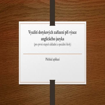 Dotykova zarizeni ve vyuce anglictiny pro I. stupen ZS