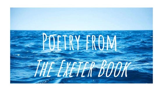 _Anglo Saxon Poetry - The wanderer, The seafarer, the wife's lament 2024.pptx