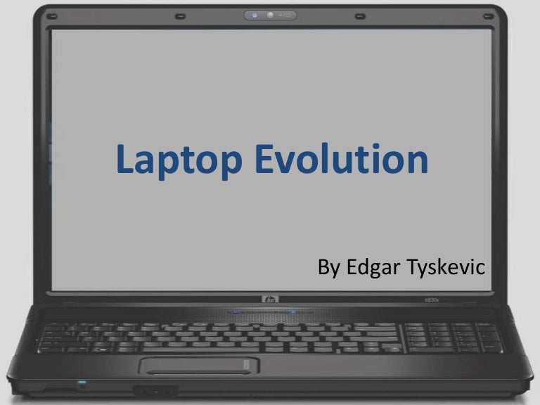 Laptop Evolution