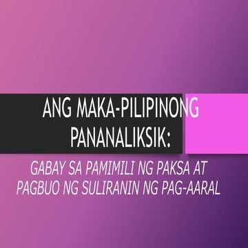Ang maka pilipinong pananaliksik
