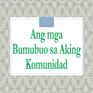 Ang mga Bumubuo sa Aking Komunidad