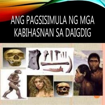 Ang pagsisimula ng mga kabihasnan sa daigdig