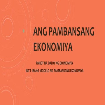 angpambansangekonomiya-180208235829.pptx