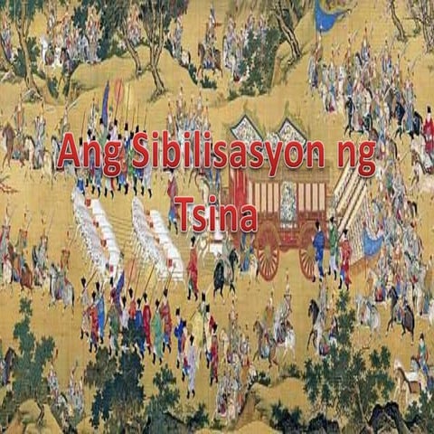 Ang Sibilisasyon ng Tsina