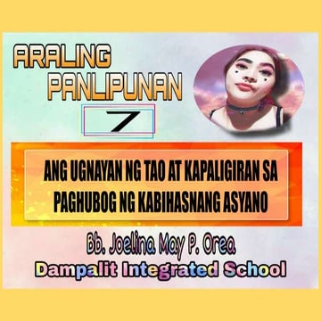 Ang ugnayan ng tao at kapaligiran sa paghubog ng kabihasnang asyano