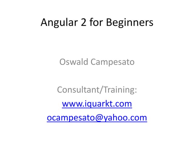 Angular2 for Beginners